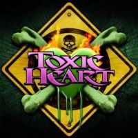 Toxic Heart – Ride Your Life